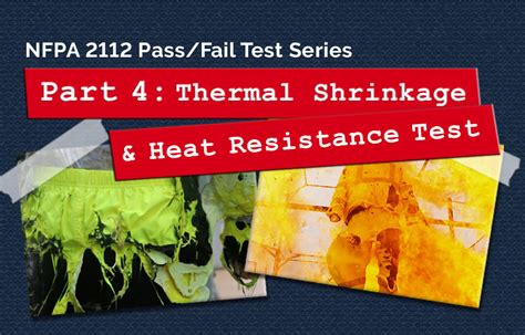 Shrinkage Testing store|NFPA 2112 Pass/Fail Test Series Part 4: The Thermal .